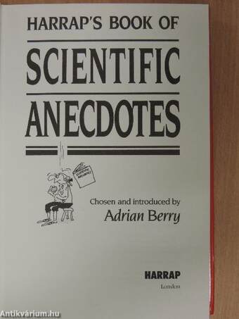 Harrap's Book of Scientific Anecdotes