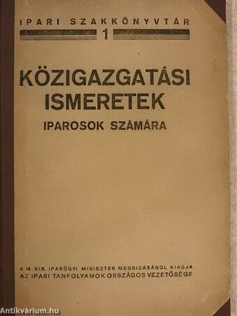 Amit a képesített iparosnak tudni kell közigazgatási ismeretek köréből