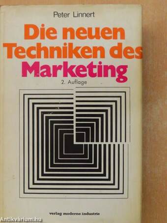 Die neuen Techniken des Marketing