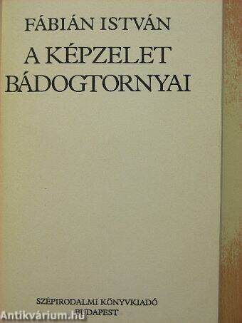 A képzelet bádogtornyai