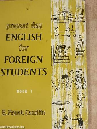 Present Day English for Foreign Students Book 1.