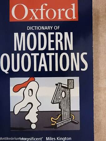 The Oxford Dictionary of Modern Quotations