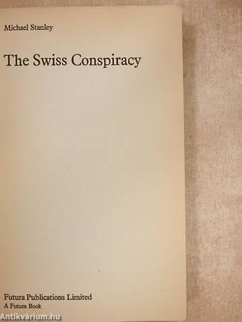 The Swiss Conspiracy