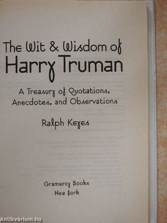 The Wit & Wisdom of Harry Truman