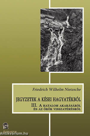 Jegyzetek a kései hagyatékból III.