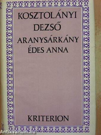 Aranysárkány/Édes Anna