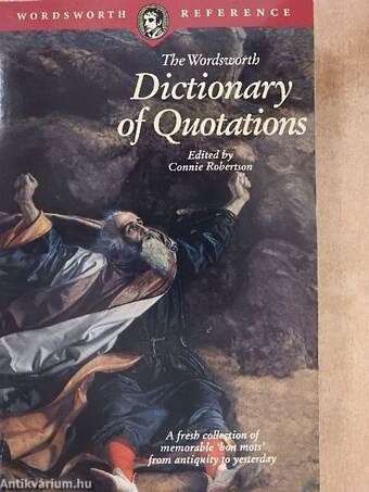 The Wordsworth Dictionary of Quotations