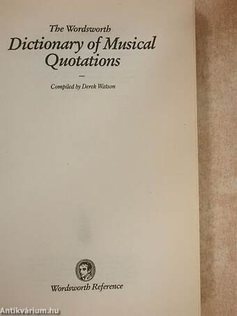 The Wordsworth Dictionary of Musical Quotations