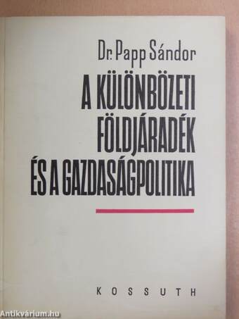 A különbözeti földjáradék és a gazdaságpolitika