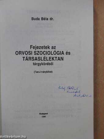 Fejezetek az orvosi szociológia és társaslélektan tárgyköréből (dedikált példány)