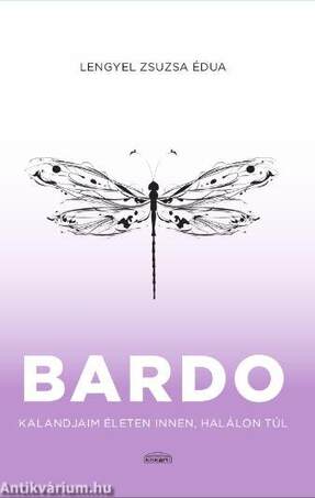 Bardo - Kalandjaim életen innen, halálon túl