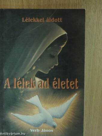 A lélek ad életet