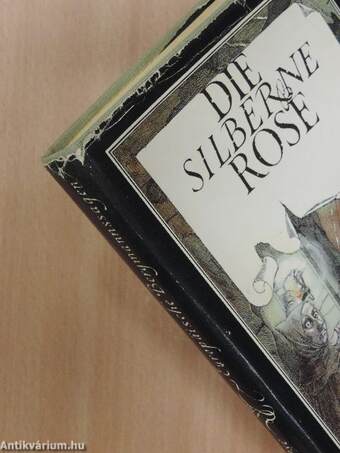 Die silberne Rose