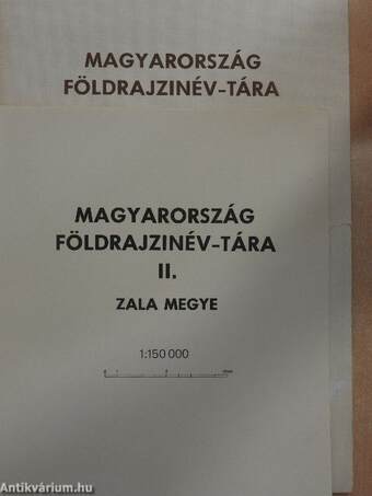 Magyarország földrajzinév-tára II. - Zala megye