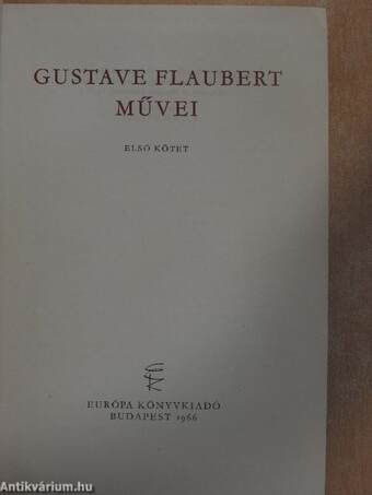 Gustave Flaubert művei I. (töredék)