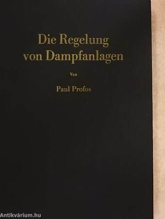 Die Regelung von Dampfanlagen