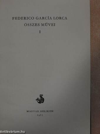 Federico García Lorca összes művei I. (töredék)