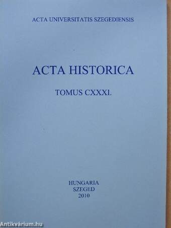Acta Historica Tomus CXXXI.