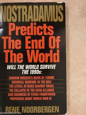 Nostradamus Predicts The End Of The World