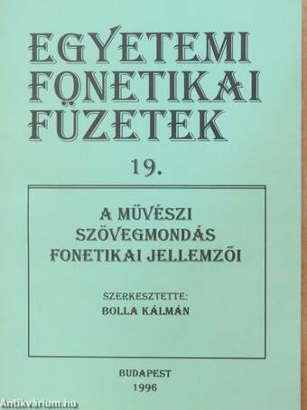 A művészi szövegmondás fonetikai jellemzői