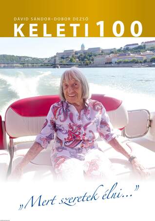 Keleti 100 - Mert szeretek élni
