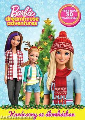 Barbie Dreamhouse Adventures (Élet az álomházban) - Karácsony az álomházban