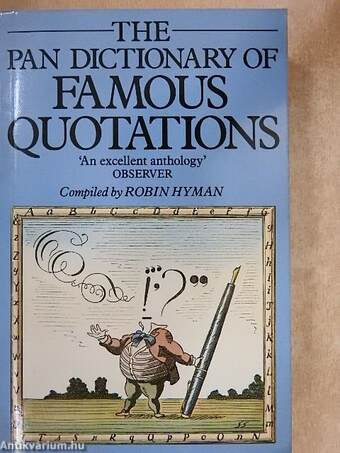 The Pan Dictionary of Famous Quotations