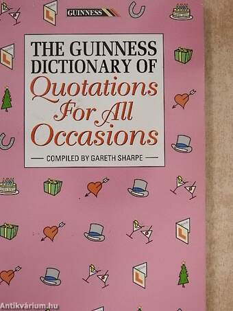 The Guinness Dictionary of Quotations For All Occasions