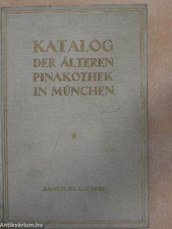 Katalog der älteren Pinakothek zu München