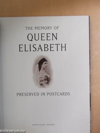 The Memory of Queen Elisabeth Preserved In Postcards