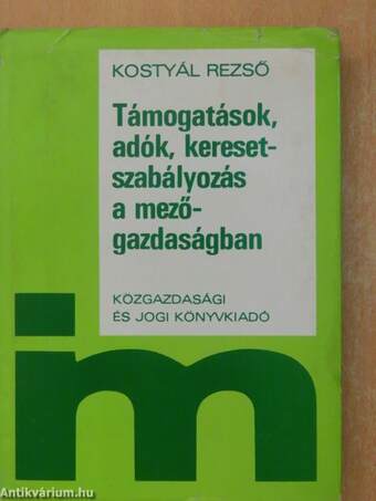 Támogatások, adók, keresetszabályozás a mezőgazdaságban