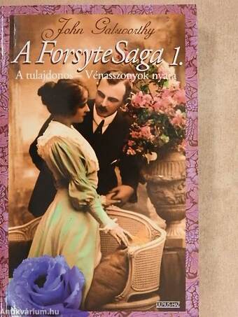 A Forsyte Saga 1.