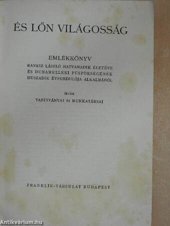 És lőn világosság