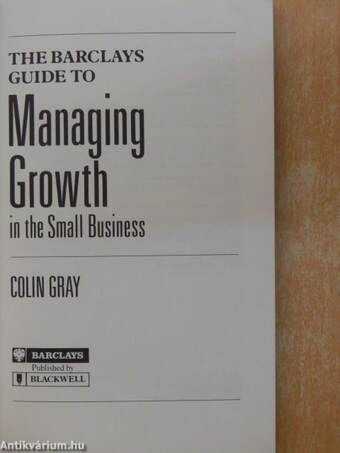 The Barclays Guide to Managing Growth in the Small Business