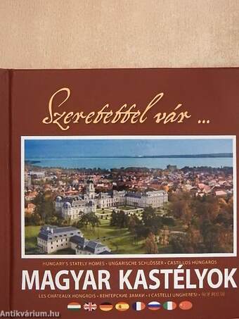 Szeretettel vár... Magyar kastélyok