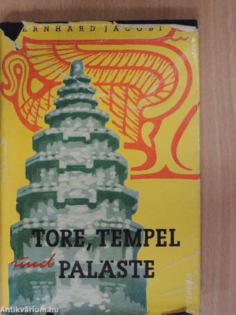 Tore, Tempel und Paläste