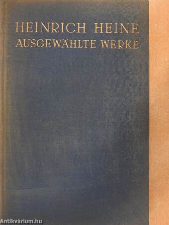 Heinrich Heine ausgewählte Werke II.