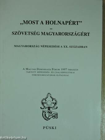 "Most a holnapért" - szövetség Magyarországért