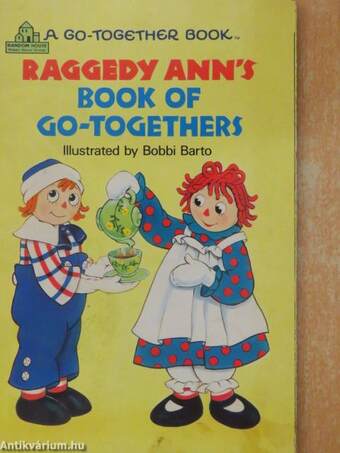 Raggedy Ann's Book Of Go-Togethers