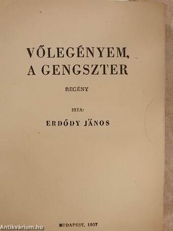 Vőlegényem a gengszter/A primadonna feltámadása/A mama kerestetik!/Legény a talpán/A félmilliós lány/Isten veled, Klára!/Nehéz napok/A ház közbeszól/Negyven hotelszoba