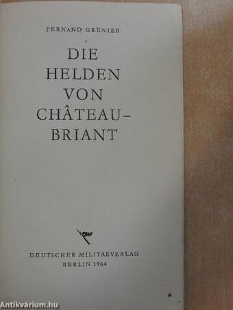 Die Helden von Chateaubriant