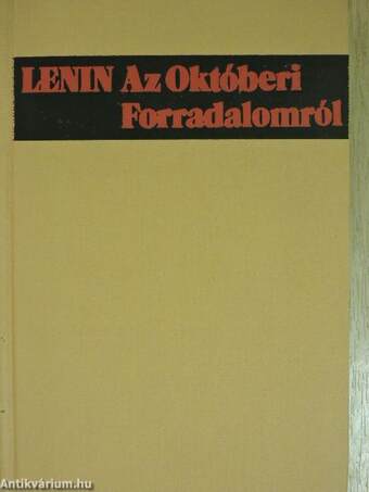 Az Októberi Forradalomról