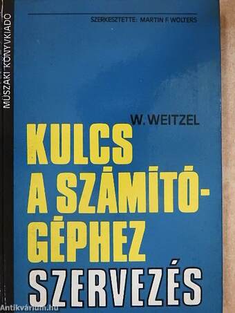 Kulcs a számítógéphez - Szervezés