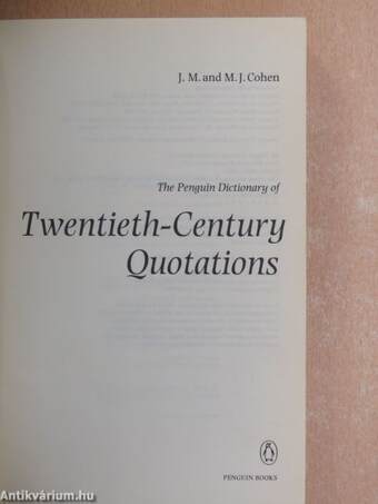 The Penguin Dictionary of Twentieth-Century Quotations