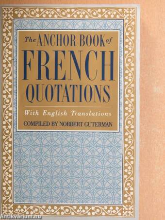 The Anchor Book of French Quotations