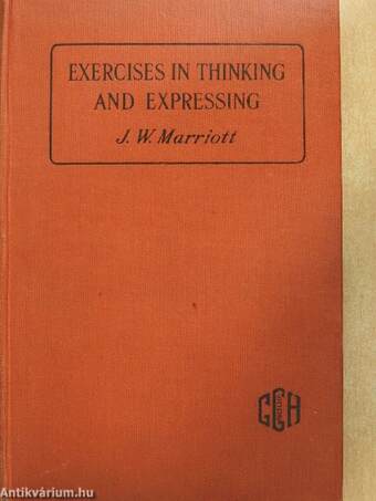 Exercises in thinking and expressing