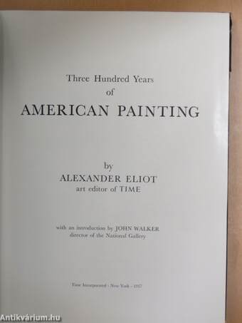 Three Hundred Years of American Painting