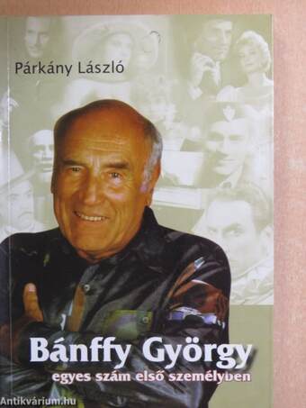 Bánffy György egyes szám első személyben