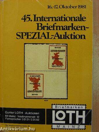 45. Internationale Briefmarken-Spezial-Auktion