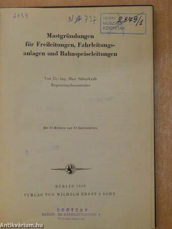 Mastgründungen für Freileitungen, Fahrleitungsanlagen und Bahnspeiseleitungen